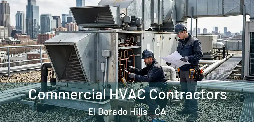  Commercial HVAC Contractors El Dorado Hills - CA